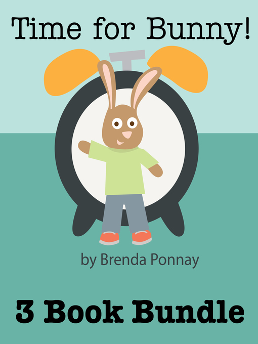 Title details for 3 Bunny Books in 1 by Brenda Ponnay - Available